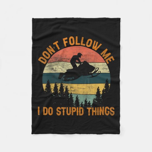 Don't Follow Me I Do Stud Things-snowmobile Motor Fleece Deken (Voorkant)