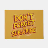 Don't Forget To Subscribe Deurmat (Voorkant)