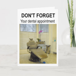 Don't forget your dental appointment. kaart