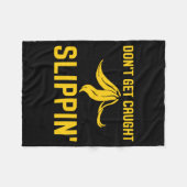 Dont Get Caught Slipng Funny Quote Banana Peel  Fleece Deken (Voorkant (Horizontaal))