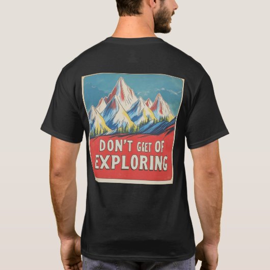 "DON'T GET TIRED OF EXPLORING" in Lofi style T-shirt (Achterkant)