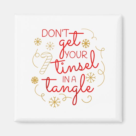 Don't Get Your Tinsel In A Tangle Christmas Raglan Magneet (Voorkant)