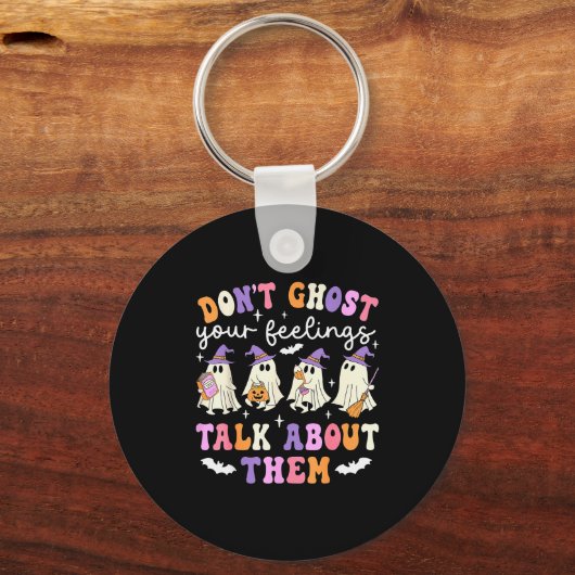 Dont Ghost Your Feeling Halloween School Counselor Sleutelhanger (Voorkant)