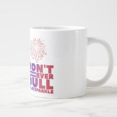 Don't - Gift Jumbo Mug (Droite)