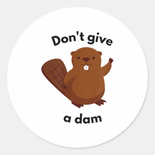 Don't Give A Dam  Ronde Sticker (Voorkant)