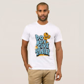 Don't give up easily motivational T-Shirt (Devant entier)
