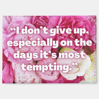 Don't Give Up - Positive Affirmation Magnet