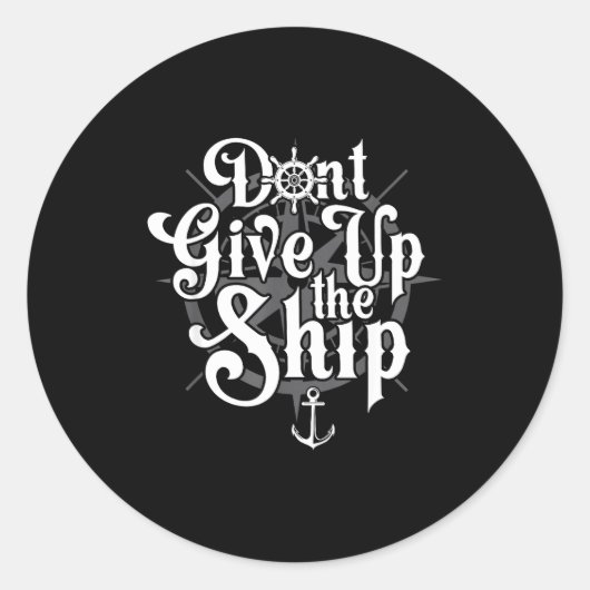 Don't Give Up The Ship American War Of 1812  Ronde Sticker (Voorkant)