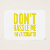 DON'T HASSLE ME I'M VACCINATED (Dos)