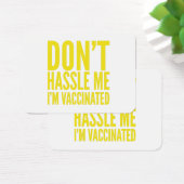 DON'T HASSLE ME I'M VACCINATED (Bureau)