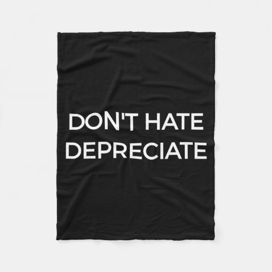 Don't Hate Depreciate Accounting Pun Funny Jokes S Fleece Deken (Voorkant)