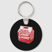 Don't Hate Me Just Because I'm A Little-cooler Sleutelhanger (Voorkant)