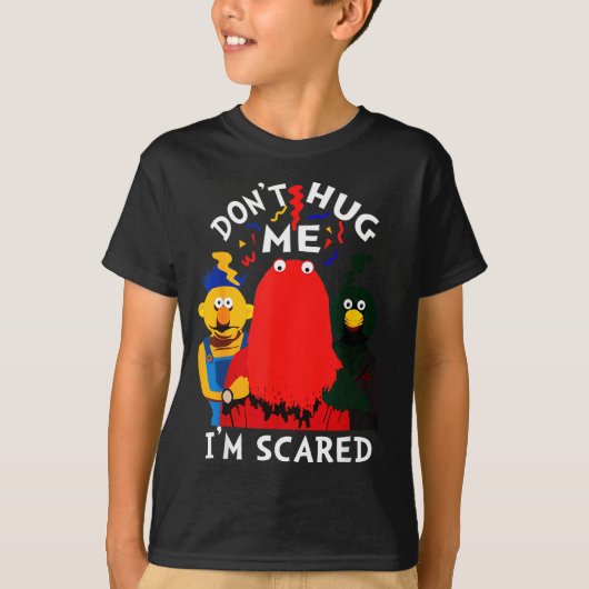 Don't Hug Me I'm Eds Funny Saying Sarcasm  T-shirt (Voorkant)