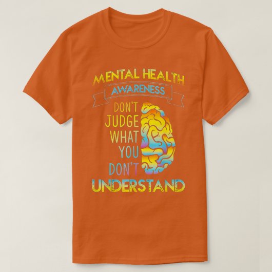 DONT JUDGE - BEWUSTMAKING VAN DE GEZONDHEID T-SHIRT (Design voorkant)