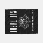 Dont Just Do Soing Sit There Meditation  Fleece Deken (Voorkant (Horizontaal))