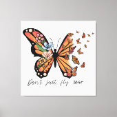 Dont Just Fly Soar Vlinders en Bloemen Canvas Afdruk (Voorkant)