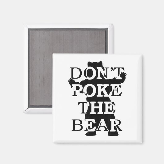 Don't Ke The Bear  Magneet (Voorkant / Achterkant)