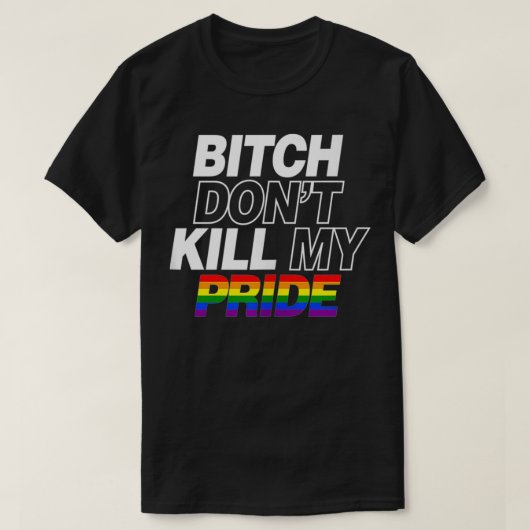 Don't Kill My Pride Funny Cute Gay Pride Stuff Art T-shirt (Design voorkant)