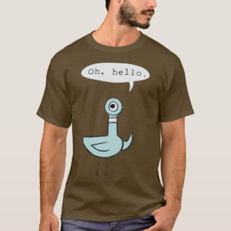 Dont Let the Pigeon Drive the Bus 1 T-shirt