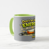 Don't Let Their Energy Drain Yours Coffee Mug Mok (Voorkant links)