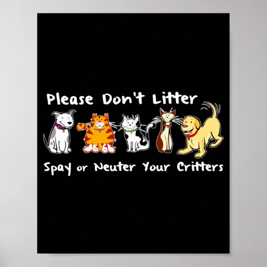 Dont Litter Spay Or Neuter Poster (Voorkant)