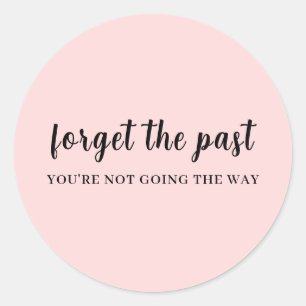 Don't Look Back Perzik Roze Motivatie Design Ronde Sticker