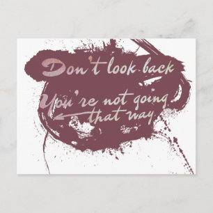 Don't look back you're not going that way briefkaart