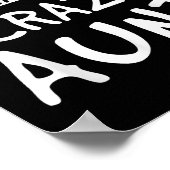 Don't Make Me Call My Crazy Aunt - Nephew Niece Fu Poster (Hoek)