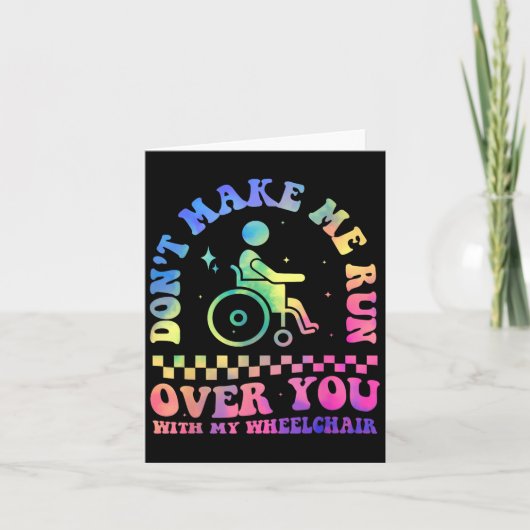 Don't Make Me Run Over You With My Wheelchair Hand Kaart (Voorkant)