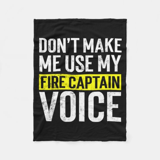 Don't Make Me Use My Firefighter Fire Captain Chie Fleece Deken (Voorkant)