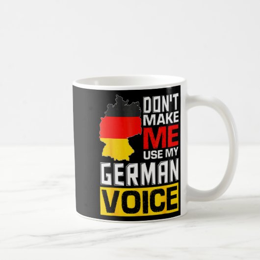Dont Make Me Use My German Voice Germany Deutsc _1 Koffiemok (Rechts)