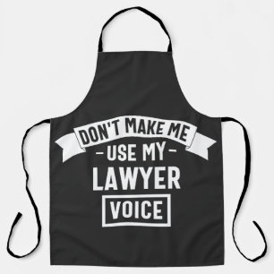 Don't make me use my lawyer voice schort