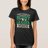 Don't make me use my Scout Leader Voice T-shirt (Voorkant)