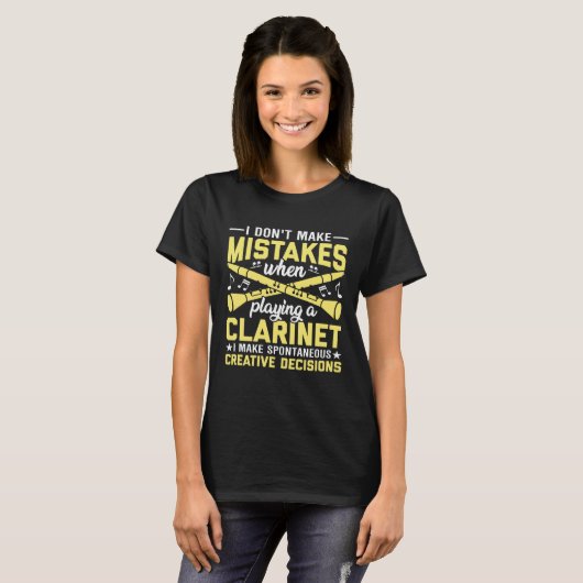 Don't Make Mistakes Playing a Clarinet Creative De T-shirt (Voorkant volledig)