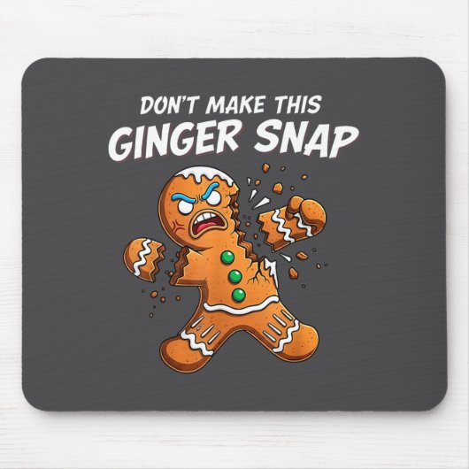 Don't Make This Ginger Snap Baker Gingerbread Chri Muismat (Voorkant)