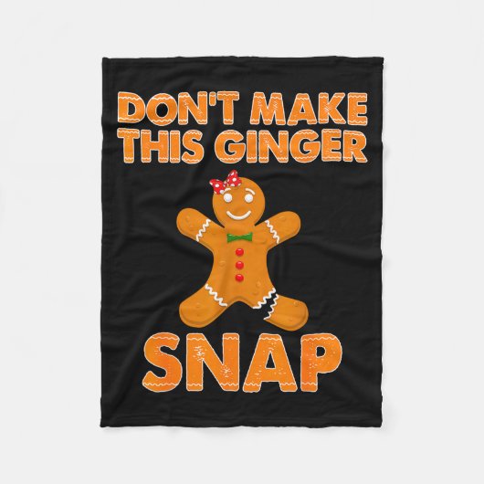 Don't Make This Ginger Snap Funny Joke Cookie Bake Fleece Deken (Voorkant)