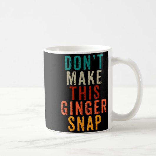 Don't Make This Ginger Snap Funny Readhead  Koffiemok (Rechts)