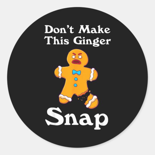 Don't Make This Ginger Snap Redhead Gift Christmas Ronde Sticker (Voorkant)