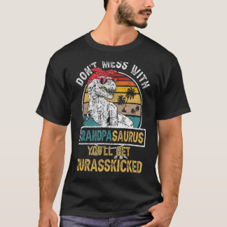 Dont Mess met Grandpasaurus, dan krijg je Jurasski T-shirt