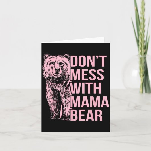 Don't Mess With Mama Bear  Kaart (Voorkant)