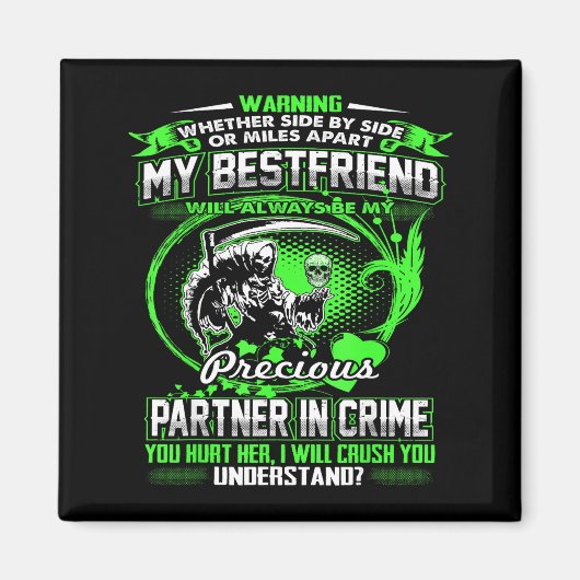 Don't Mess With My Friend  Magneet (Voorkant)