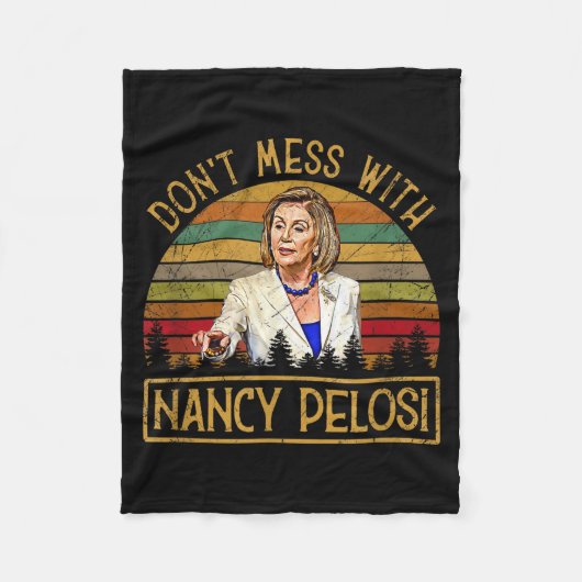 Don't Mess With Nancy Pelosi  Fleece Deken (Voorkant)