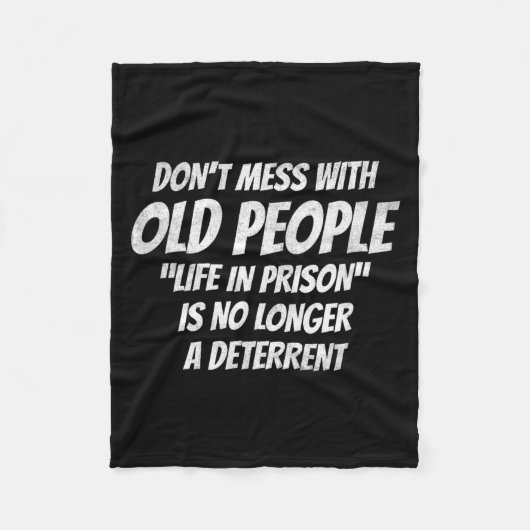 Don't Mess With Old People Funny Saying Prison Vin Fleece Deken (Voorkant)