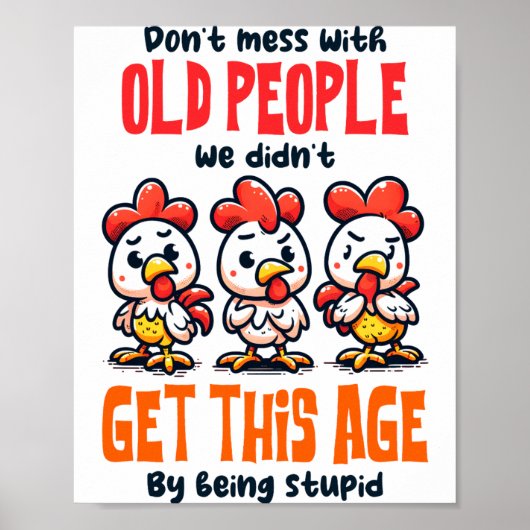 Dont Mess With Old People  Poster (Voorkant)