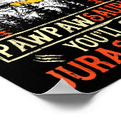Don't Mess With Pawpawsaurus You'll Get Jurkicked  Poster (Hoek)