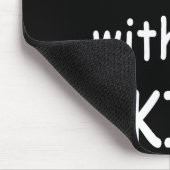 Don't Mess With The Kid  Muismat (Hoek)