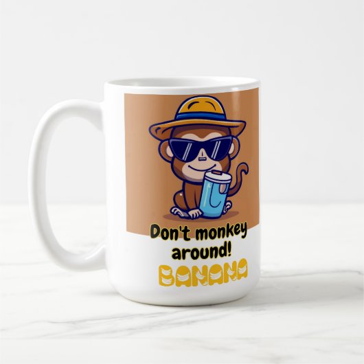 Don't Monkey Around! Banana - Funny Monkey mug (Gauche)