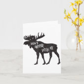 Don't Moose With Me Distressed Animal Lover Gift  Kaart (Gele Bloem)