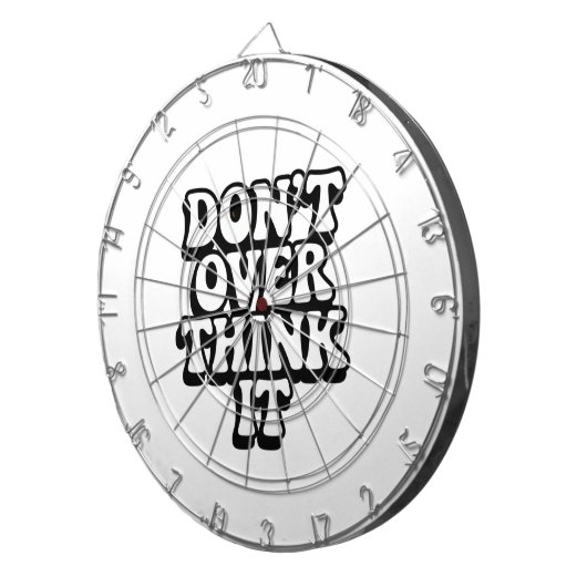 Don't Over Think It! Dartbord (Voorkant Rechts)
