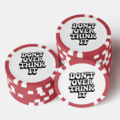 Don't Over Think It!  Poker Chips (Opstapeling)